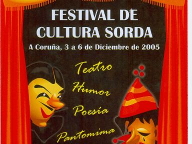 Teatro, humor, poesía, pantomima. Festival de cultura sorda (A Coruña, 2005). © Confederación Estatal de Personas Sordas CNSE